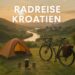 Radreisen In Kroatien